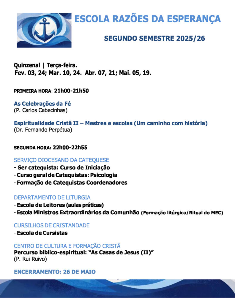 Escola Diocesana Razões da Esperança – Propostas de Formação para o II semestre 2025-26.